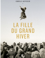 Permalien à: « La Fille du grand hiver » d’Isabelle Autissier