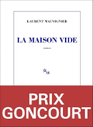 Permalien à: « La Maison vide » – Laurent Mauvignier