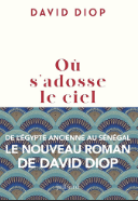 Permalien à: « Où s’adosse le ciel » – David Diop